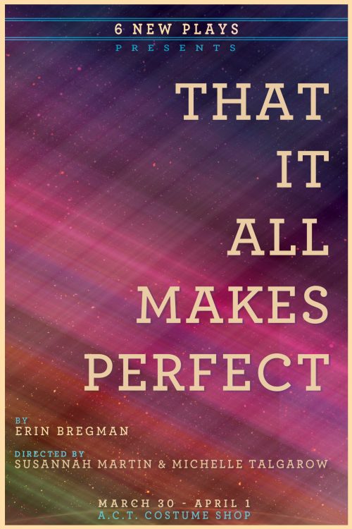 That It All Makes Perfect Poster