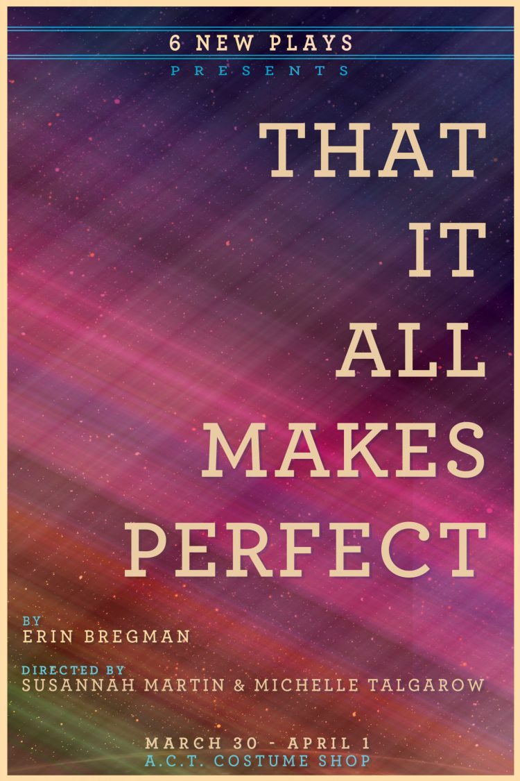 That It All Makes Perfect Poster